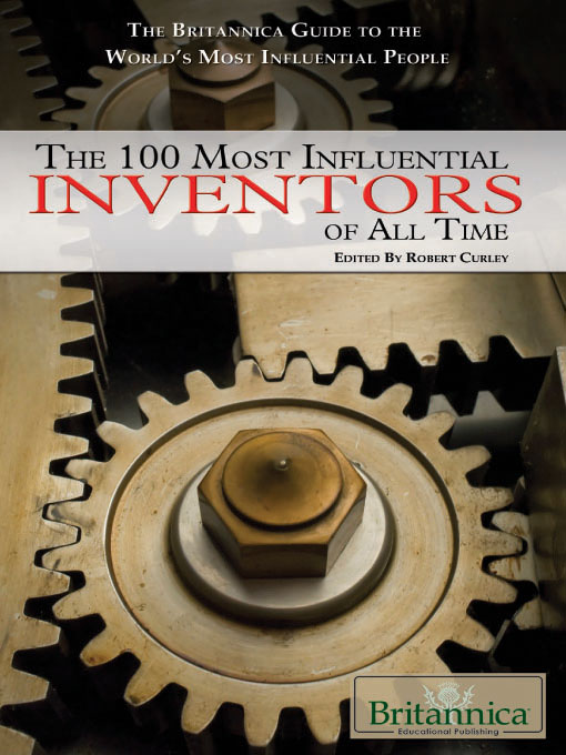 Title details for The 100 Most Influential Inventors of All Time by Amy McKenna - Available